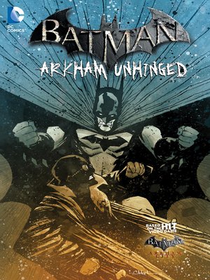 cover image of Batman: Arkham Unhinged (2012), Volume 4